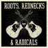 Roots Rednecks and Radicals