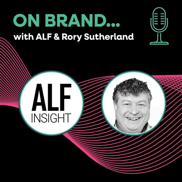 Artwork for On Brand with ALF & Rory Sutherland