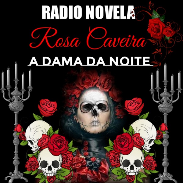 Artwork for Rosa Caveira A Dama da Noite