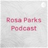 Rosa Parks Podcast