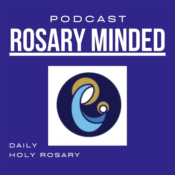 Artwork for RosaryMinded Daily Rosary Podcast
