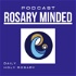 RosaryMinded Daily Rosary Podcast
