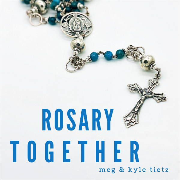 Artwork for Rosary Together