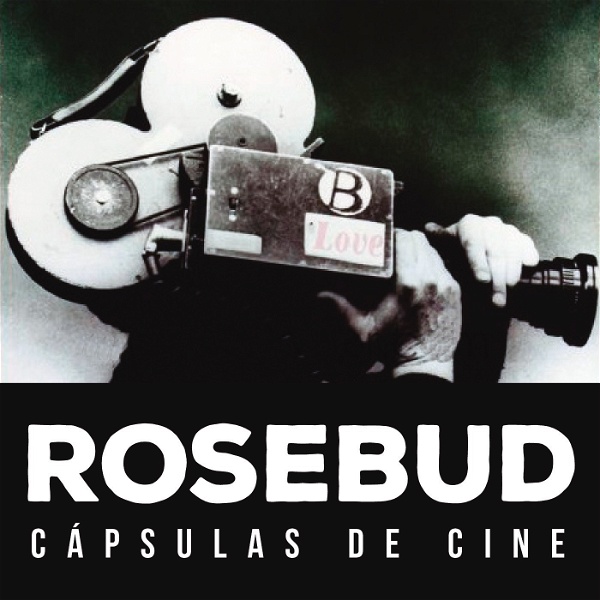 Artwork for Rosebud; cápsulas de cine