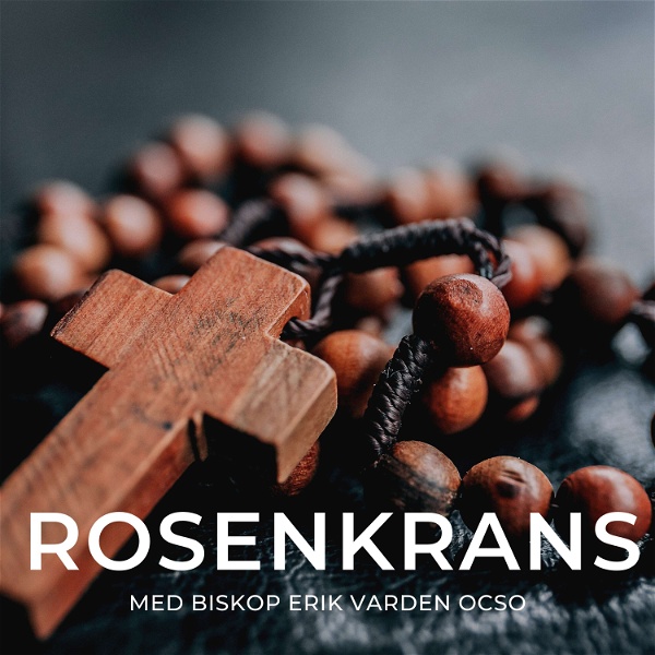 Artwork for Rosenkrans med biskop Erik Varden