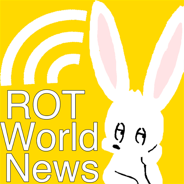 Artwork for ROT World News:The Podcast