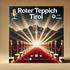 Roter Teppich Tirol - by Global Communicator