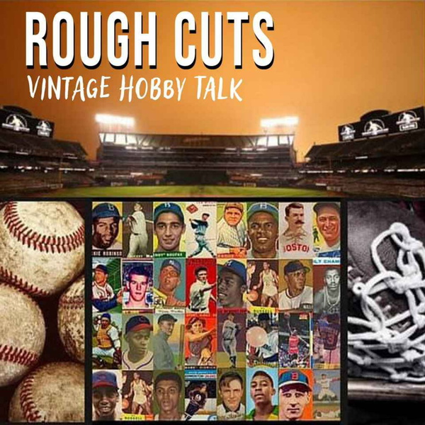 Artwork for Rough Cuts: Vintage Hobby Talk