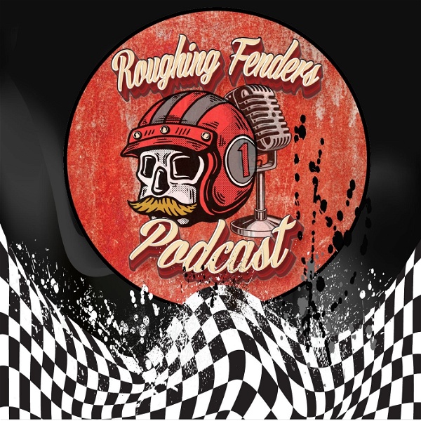 Artwork for Roughing Fenders Podcast