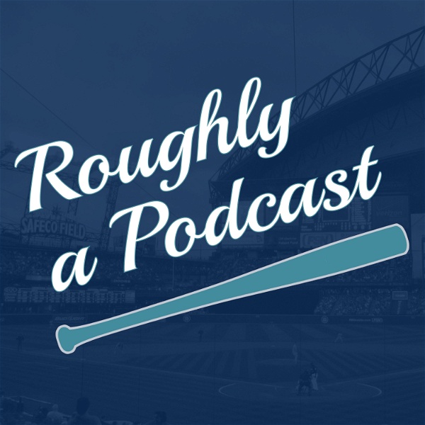 Artwork for Roughly a Podcast