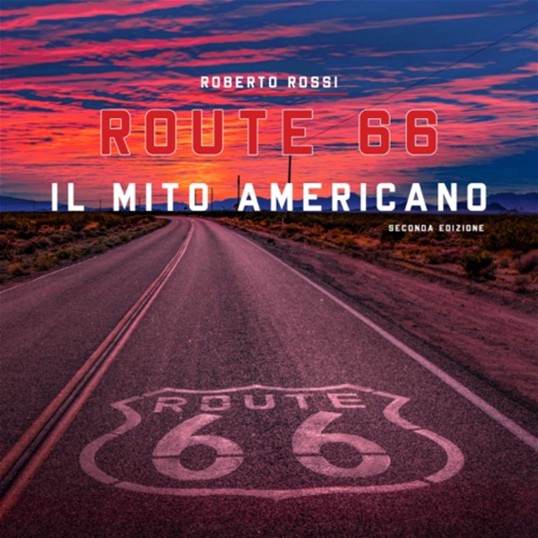Artwork for Route 66 Il Mito Americano