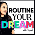 Routine Your Dream: Marketing and Success Habits for Online Entrepreneurs