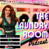 Roxy Tumbledryer Presents: The Laundry Room Podcast
