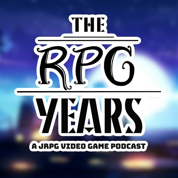 Artwork for The RPG Years: A JRPG Podcast