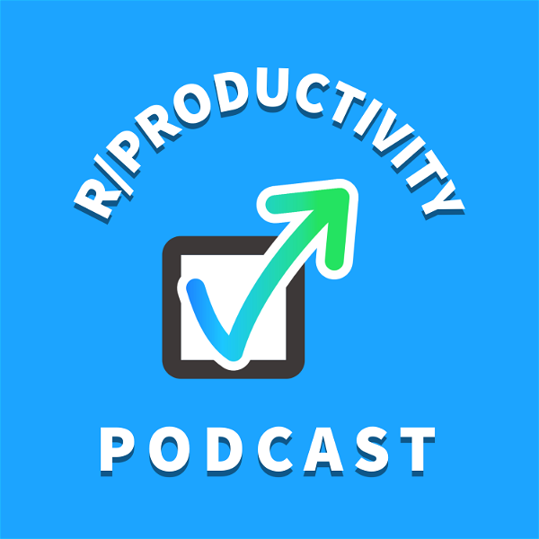 Artwork for r/Productivity Podcast