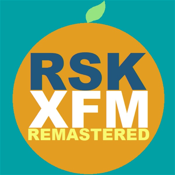 Artwork for RSK XFM Remastered