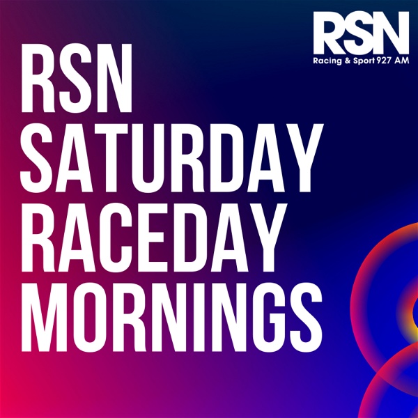 Artwork for RSN Saturday Raceday Mornings