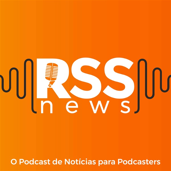 Artwork for RSS News I O Podcast de Notícias para Podcasters