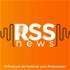 RSS News I O Podcast de Notícias para Podcasters