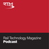 Rail Technology Magazine Podcast