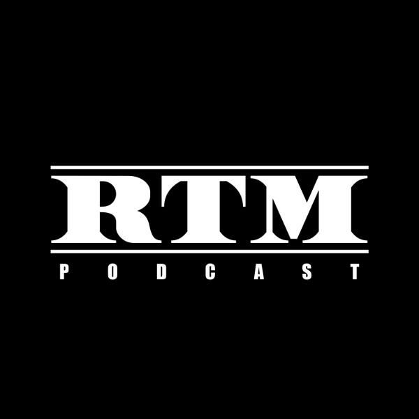 Artwork for RTM (Realer Than Most) Podcast