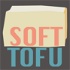 软豆腐 Soft Tofu