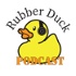 Rubber Duck Podcast