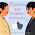 Rubbish and Probably a Podcast: A Good Omens Podcast