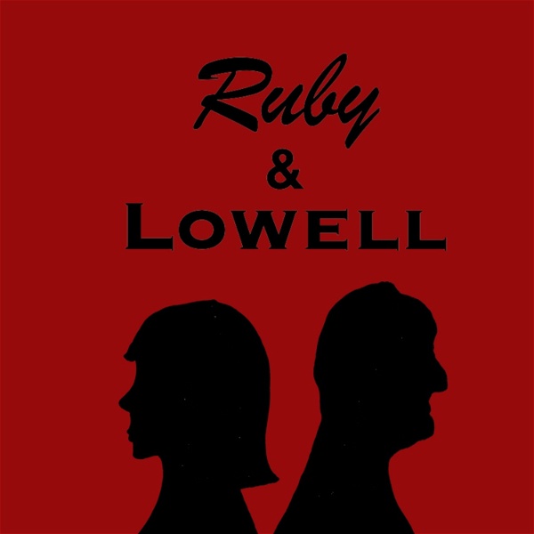 Artwork for Ruby & Lowell