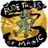Rude Tales of Magic