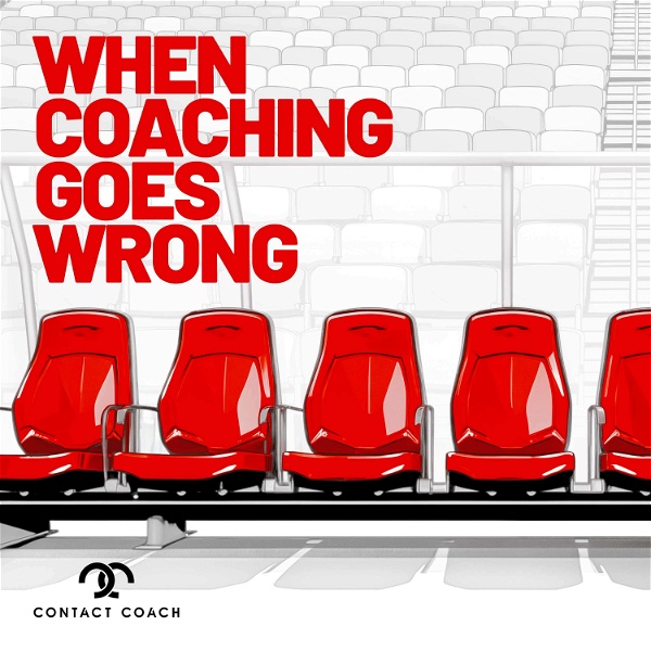 Artwork for When Coaching Goes Wrong