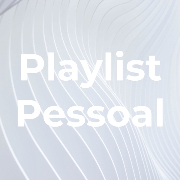Artwork for Playlist Pessoal