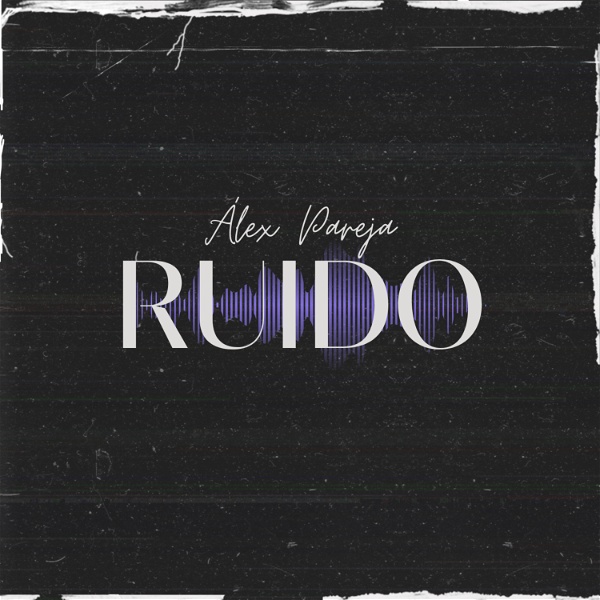 Artwork for Ruido, con Álex Pareja