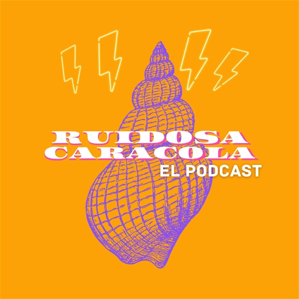 Artwork for Ruidosa Caracola: El Podcast