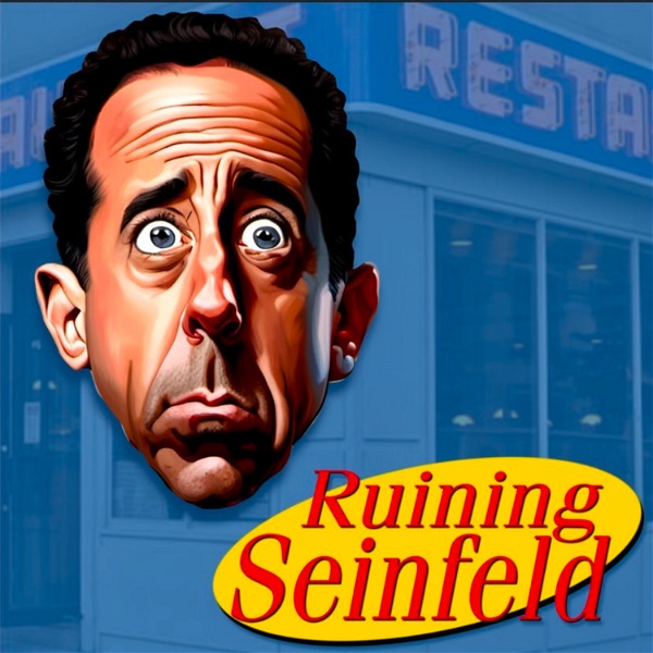Artwork for Ruining Seinfeld