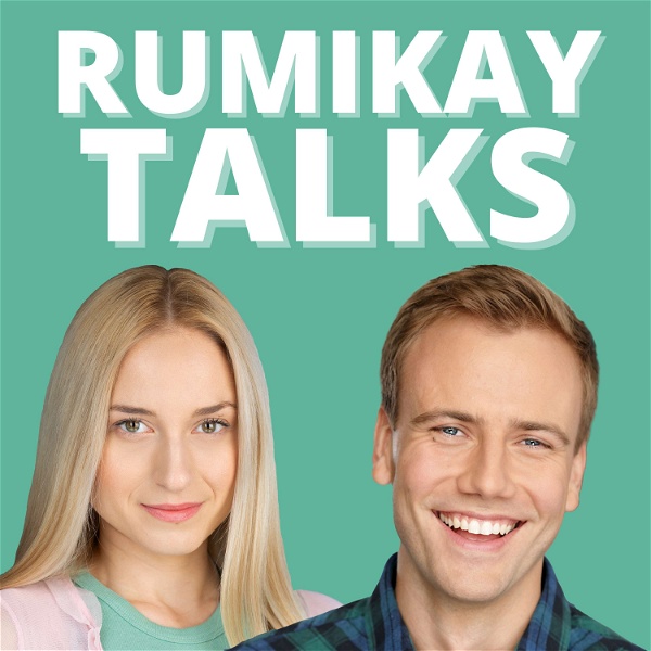 Artwork for Rumikay Talks