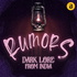 Rumors: Dark Lore From India