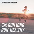 Run Long Run Healthy