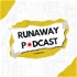 Runaway Podcast