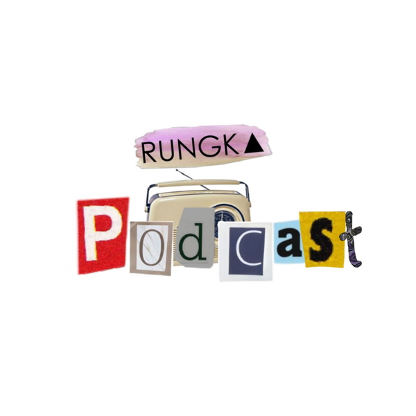 Artwork for Rungka Podcast