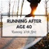 Running After Age 40