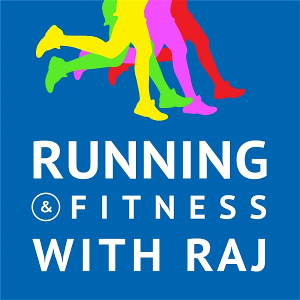 Artwork for Running and Fitness With Raj