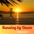 Running by Dawn