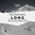 Running long - A trail & ultra running talk