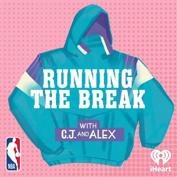 Artwork for Running the Break with C.J. and Alex