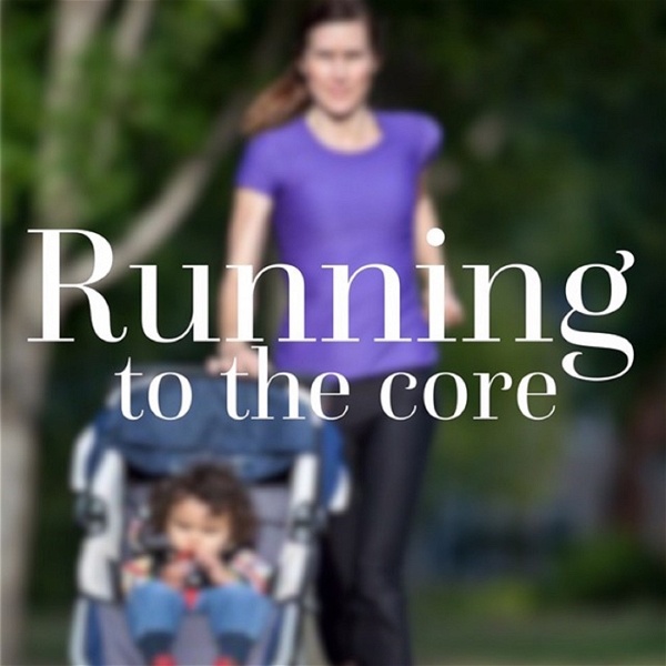 Artwork for Running to the Core Podcast