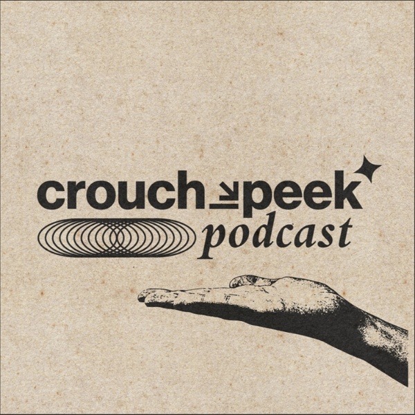 Artwork for Crouch Peek Podcast