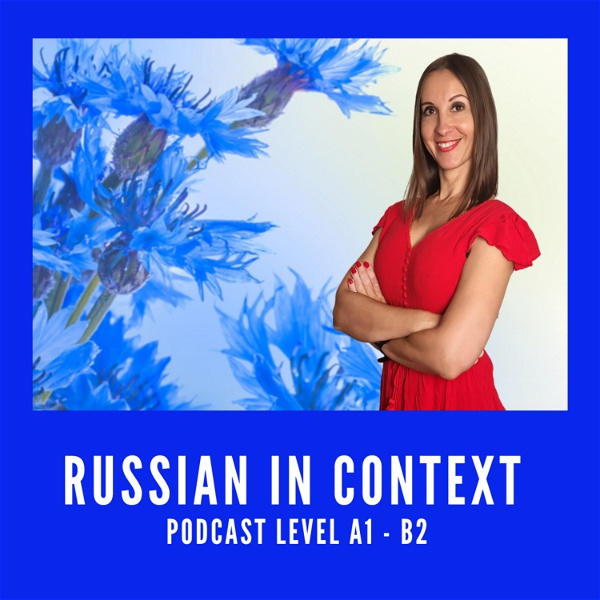 Artwork for Podcast Learn Russian in Context