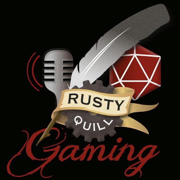 Artwork for Rusty Quill Gaming Podcast