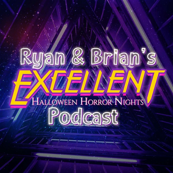 Artwork for Ryan & Brian's Excellent Halloween Horror Nights Podcast